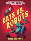 Cats vs. Robots, Volume 1